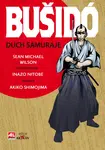Bušidó - duch samuraje - Wilson Sean Michael/ Nitobé  Inazo