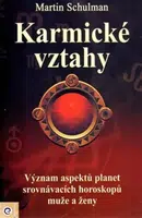 Karmické vztahy - Martin Schulman