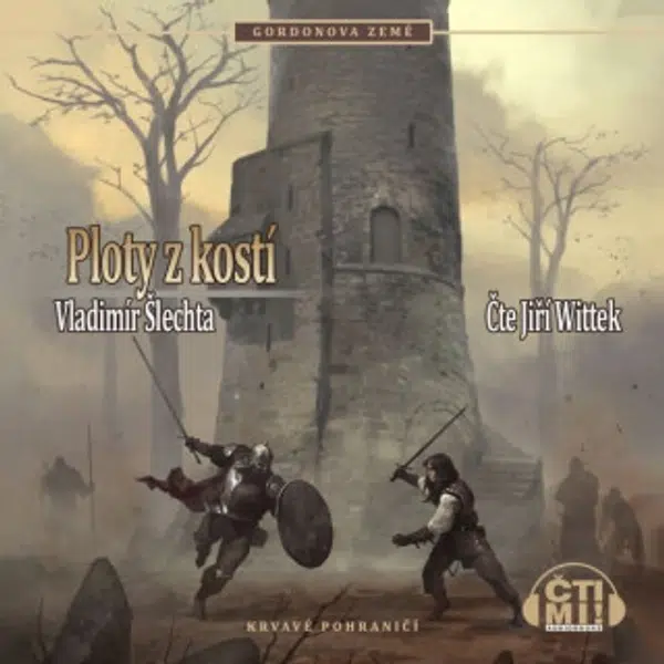 Ploty z kostí - Vladimír Šlechta - audiokniha