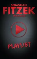 Playlist – Psychothriller - Sebastian Fitzek