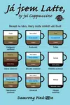 Já jsem Latte, ty jsi Cappucino - Pinkoon Damrong - e-kniha