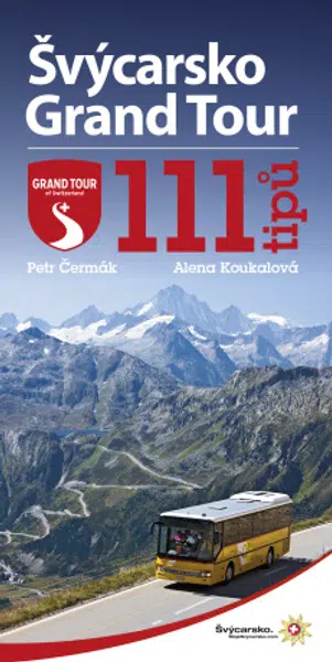 Švýcarsko Grand Tour - Alena Koukalová, Petr Čermák (* 1975) - e-kniha