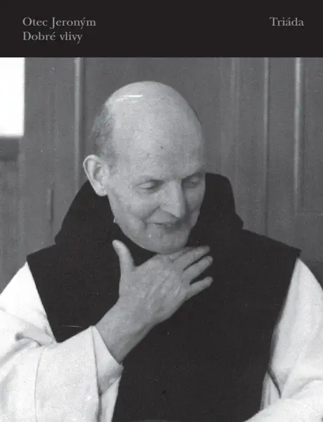 Dobré vlivy - Otec Jeroným