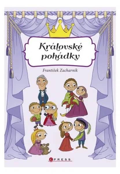 Královské pohádky - František Zacharník - e-kniha