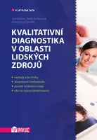 Kvalitativní diagnostika v oblasti lidských zdrojů - Hana Kyrianová, Jan Gruber, Fonville Alexandra