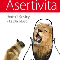 Asertivita – umění být silný v každé situaci - Conrad Potts, Suzanne Potts - e-kniha