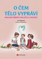 O čem tělo vypráví - Eva Rybníčková, Iva Hegrová - e-kniha