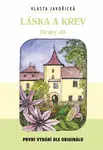 Láska a krev II - Vlasta Javořická