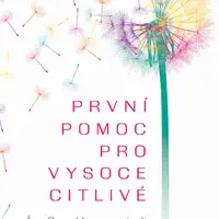 První pomoc pro vysoce citlivé - Asa-Saga Hammarstedt
