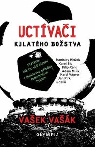 Uctívači kulatého božstva - Vašek Vašák