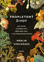 Propletený život - Merlin Sheldrake - e-kniha