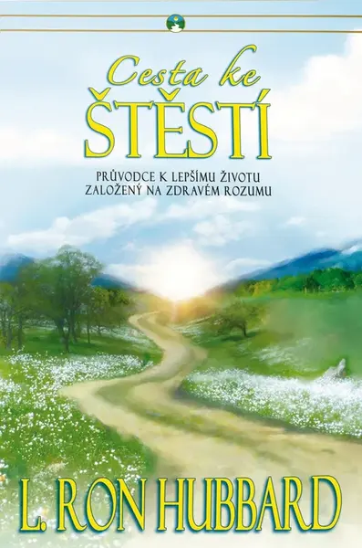 Cesta ke štěstí - L. Ron Hubbard