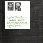 Václav Havel - František Janouch: Korespondence 1978-2001 - František Janouch, Václav Havel