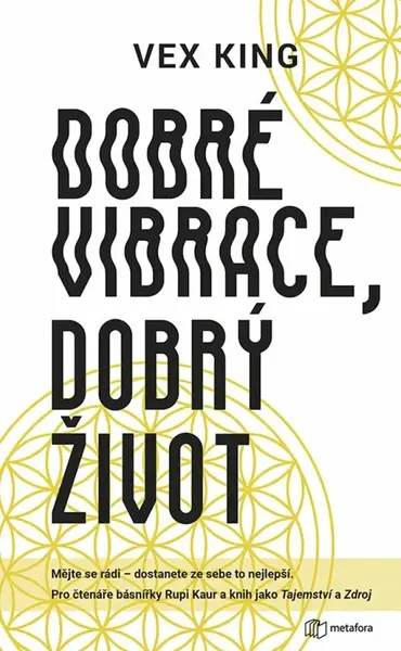 Dobré vibrace, dobrý život - Vex King