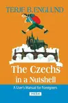 The Czechs in a Nutshell (Defekt) - Terje B. Englund
