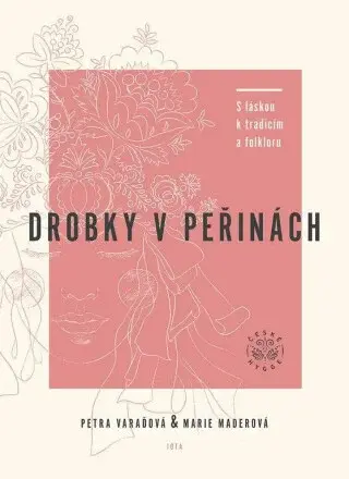 Drobky v peřinách (Defekt) - Marie Maderová, Petra Varaďová