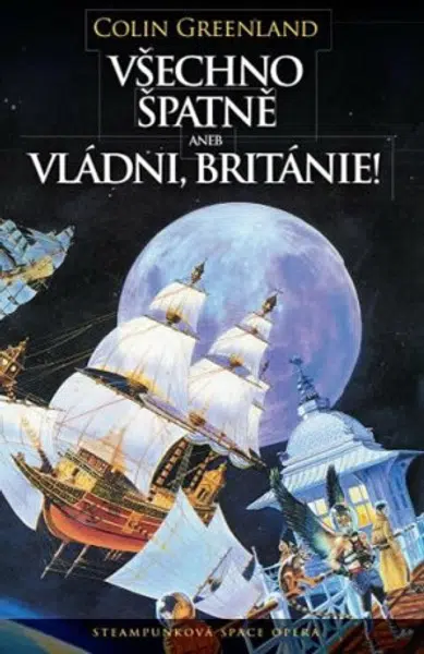 Všechno špatně aneb Vládni Británie! (Defekt) - Colin Greenland