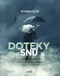 Doteky snů - Roman Cílek