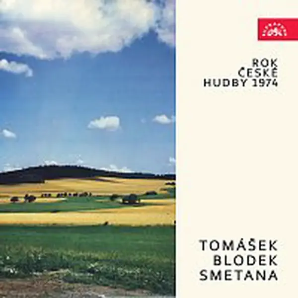 Různí interpreti – Rok české hudby 1974 Tomášek, Blodek, Smetana
