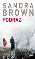 Podraz - Sandra Brown - kniha z kategorie Společenská beletrie