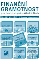 Finanční gramotnost pro druhý stupeň ZŠ II. (Hospodaření domácnosti (pracovní sešit)) - kniha z kategorie 2. stupeň