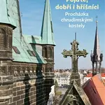 Pojďte, dobří i hříšníci - Tomáš Pavlík