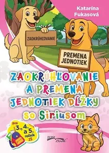 Zaokrúhľovanie a premena jednotiek dĺžky so Siriusom - kniha z kategorie Učebnice a slovníky