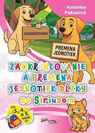 Zaokrúhľovanie a premena jednotiek dĺžky so Siriusom - kniha z kategorie Učebnice a slovníky