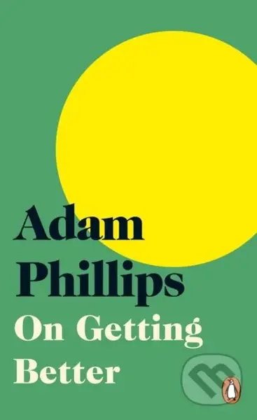 On Getting Better - Adam Phillips - kniha z kategorie Humanitní a společenské vědy