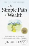 Simple Path to Wealth - *,Simple Path to Wealth - *