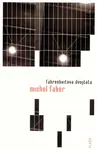 Fahrenheitova dvojčata (poškozená) - Michel Faber