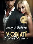 V objatí gentlemana - Emily D. Beňová