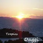 Daggi – Tropics - Single