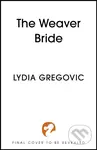 The Weaver Bride - Lydia Gregovic - kniha z kategorie Pro děti