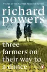 Three Farmers on Their Way to a Dance - Richard Powers