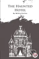 The Haunted Hotel - Wilkie Collins - kniha z kategorie Detektivky, thrillery a horory