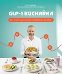 GLP-1 kuchařka (Dr. Evžen vaří uživatelům léků na hubnutí) - kniha z kategorie Diety a zdravá výživa