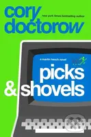Picks and Shovels - Cory Doctorow - kniha z kategorie Thrillery