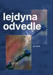 Lejdyna odvedle - Martin Videnský, Jiří Raichl