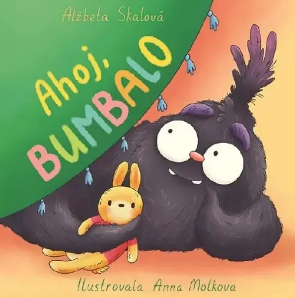 Ahoj, Bumbalo - Alžběta Skalová