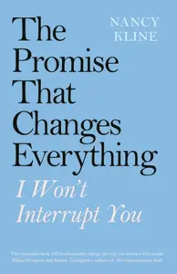 The Promise That Changes Everything - Nancy Kline