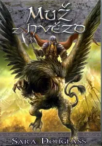 Muž z hvězd - Poutnikův návrat 3 (poškozená) - Sara Douglass