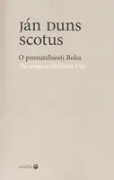 O poznateľnosti Boha - Ján Duns Scotus