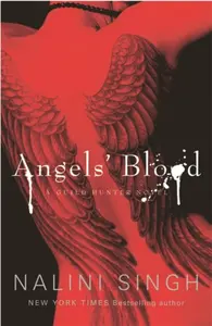 Angels' Blood - Nalini Singhová