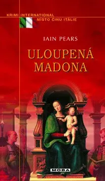 Uloupená madona (poškozená) - Iain Pears