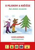 O pejskovi a kočičce Jak zdobili stromeček - Vlasta Hurtíková