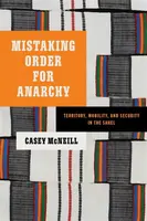 Mistaking Order for Anarchy - Casey McNeill