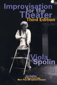 Improvisation for the Theater - Viola Spolin