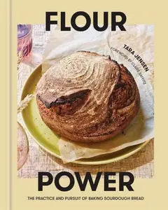 Flour Power - Claire Saffitz, Tara Jensen