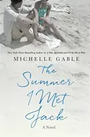 Summer I Met Jack - Michelle Gable